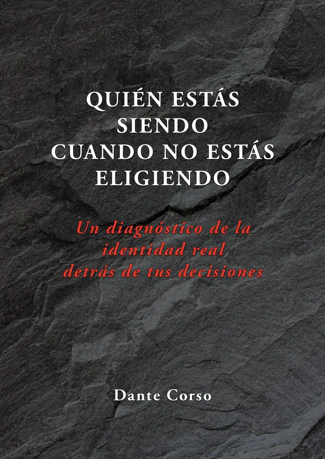 Portada de Quién estás siendo cuando no estás eligiendo